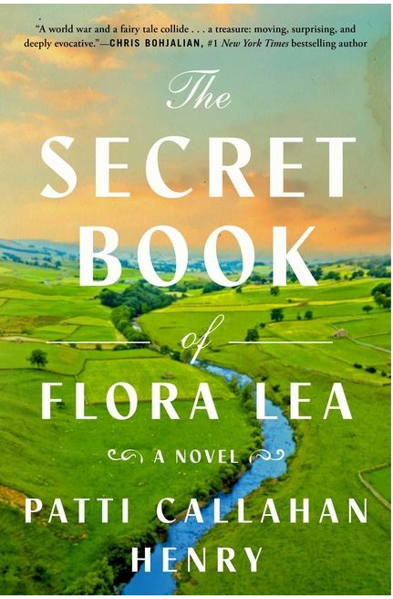 THE SECRET BOOK OF FLORA LEE BY PATTI CALLAHAN HENRY