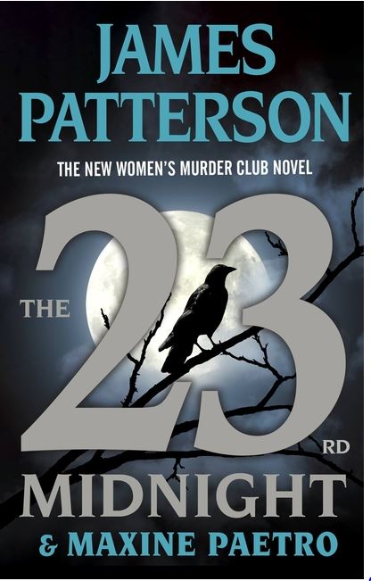 THE 23RD MIDNIGHT - MURDER WOMEN'S CLUB BY JAMES PATTERSON
