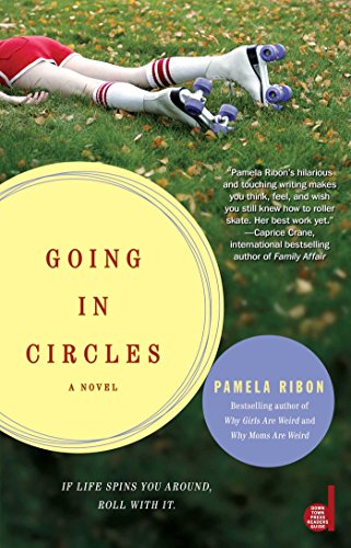 GOING IN CIRCLES by Pamela Ribon