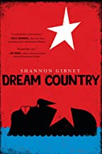 Dream Country Hardcover  by Shannon Gibney